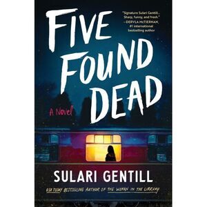 Five Found Dead -- Sulari Gentill